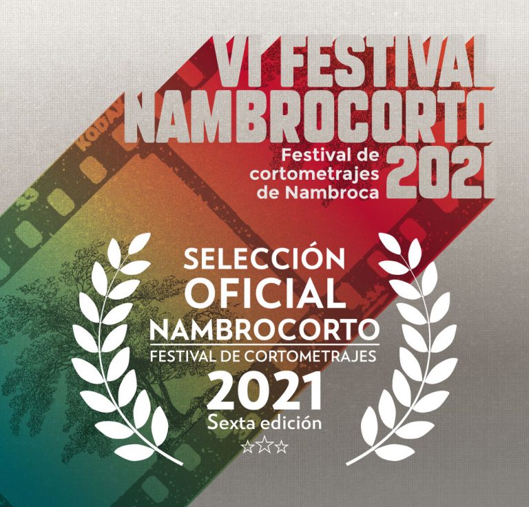 Listado de cortometrajes Seleccionados Nambrocorto 2021