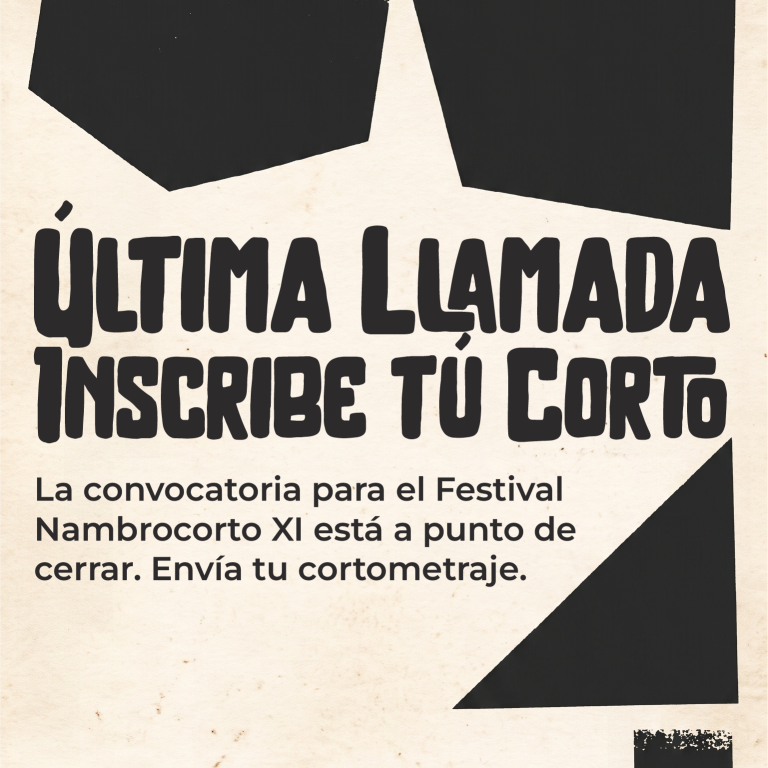 ¡Cuenta atrás para Nambrocorto XI! Últimos días para inscribir tu cortometraje